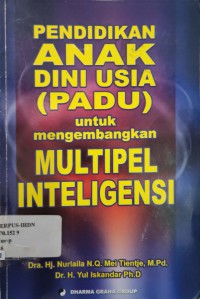 Image of Pendidikan Anak Usia Dini (PAUD) untuk mengembangkan Multiple Intelegensi (IM)